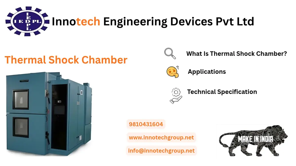 Thermal Shock Chamber Supplier in India: Choosing the Right Equipment